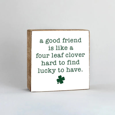 A Good Friend Wooden Block
